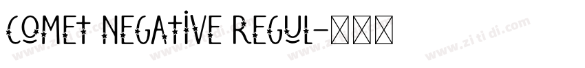 comet negative regul字体转换